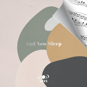 And Now Sleep